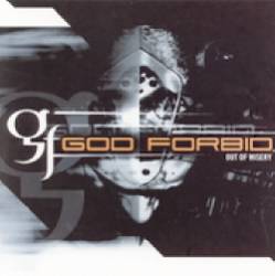 God Forbid (USA-1) : Out of Misery